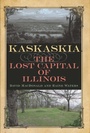 Cover: Kaskaskia - Southern Illinois University Press
