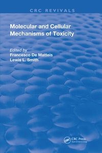Enlarge image Cover: Molecular and Cellular Mechanisms of Toxicity - CRC Press