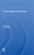 Cover: On The Margins Of Art Worlds - Routledge