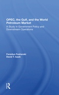 Cover: OPEC, The Gulf, And The World Petroleum Market - Routledge
