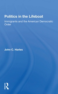 Enlarge image Cover: Politics In The Lifeboat - Routledge