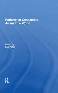 Enlarge image Cover: Patterns Of Censorship Around The World - Routledge