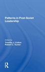 Cover: Patterns In Postsoviet Leadership - Routledge