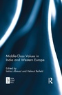 Cover: Middle-Class Values in India and Western Europe - Routledge