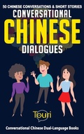 Cover: Conversational Chinese Dialogues: 50 Chinese Conversations and Short Stories (Conversational Chinese Dual Language Books, #1) - Conversational Chinese Dual Language Books