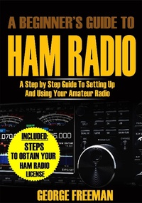 Enlarge image Cover: A Beginner's Guide to Ham Radio - George Freeman