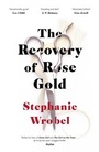 Cover: The Recovery of Rose Gold - Penguin Books Ltd