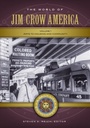 Cover: The World of Jim Crow America - Greenwood Press