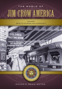 Enlarge image Cover: The World of Jim Crow America - Greenwood Press