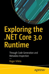Abbildung von: Exploring the .NET Core 3.0 Runtime - Apress