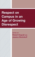 Cover: Respect on Campus in an Age of Growing Disrespect - Lexington Books