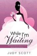 Cover: While I'm Waiting - PageTurner, Press and Media