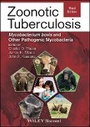 Cover: Zoonotic Tuberculosis: Mycobacterium bovis and Other Pathogenic Mycobacteria - Wiley