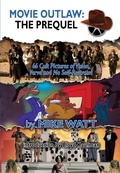 Cover: Movie Outlaw: The Prequel - Happy Cloud Media, LLC