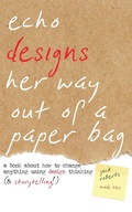 Cover: Echo Designs Her Way Out of a Paper Bag - storylab