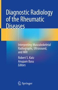 Abbildung von: Diagnostic Radiology of the Rheumatic Diseases - Springer