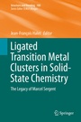 Cover: Ligated Transition Metal Clusters in Solid-state Chemistry - Springer