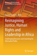 Cover: Reimagining Justice, Human Rights and Leadership in Africa - Springer