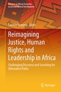 Cover: Reimagining Justice, Human Rights and Leadership in Africa - Springer