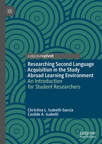 Abbildung von: Researching Second Language Acquisition in the Study Abroad Learning Environment - Palgrave Pivot