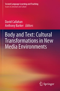 Enlarge image Cover: Body and Text: Cultural Transformations in New Media Environments - Springer