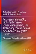 Cover: Next-Generation ADCs, High-Performance Power Management, and Technology Considerations for Advanced Integrated Circuits - Springer
