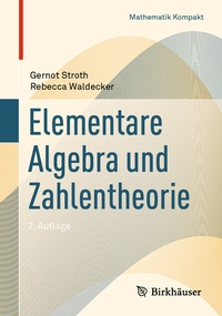 Abbildung von: Elementare Algebra und Zahlentheorie - Birkhäuser