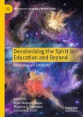 Cover: Decolonizing the Spirit in Education and Beyond - Palgrave Macmillan