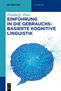 Cover: Einf&uuml;hrung in die gebrauchsbasierte Kognitive Linguistik - De Gruyter