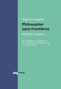 Cover: Philosopher sans fronti&egrave;res - Articles fran&ccedil;ais - wbg Academic in Herder