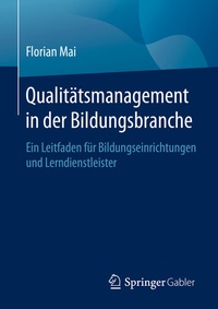 Abbildung von: Qualitätsmanagement in der Bildungsbranche - Springer Gabler