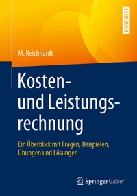 Abbildung von: Kosten- und Leistungsrechnung - Springer Gabler