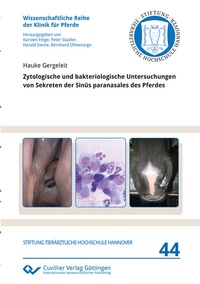 Abbildung von: Zytologische und bakteriologische Untersuchungen von Sekreten der Sinus paranasales des Pferdes - Cuvillier Verlag