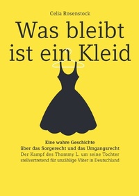 Abbildung von: Was bleibt ist ein Kleid - epubli