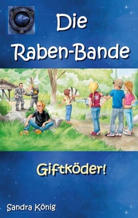 Enlarge image Cover: Die Raben-Bande - BoD - Books on Demand