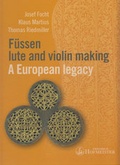 Cover: F&uuml;ssen lute and violin making - Friedrich Hofmeister Musikverlag