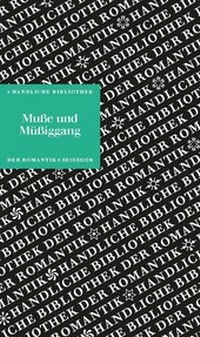Enlarge image Cover: Muße und Müßiggang - Secession Verlag Berlin