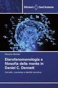 Cover: Eterofenomenologia e filosofia della mente in Daniel C. Dennett - Edizioni Sant'Antonio