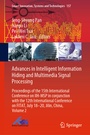 Cover: Advances in Intelligent Information Hiding and Multimedia Signal Processing - Springer