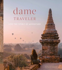 Abbildung von: Dame Traveler - Ten Speed Press