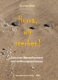 Cover: Hurra, wir sterben! - Manuela Kinzel Verlag