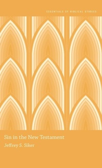 Enlarge image Cover: Sin in the New Testament - Oxford University Press Inc