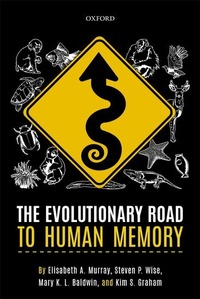 Enlarge image Cover: The Evolutionary Road to Human Memory - Oxford University Press