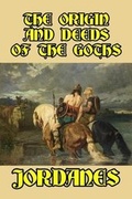 Cover: The Origin and Deeds of the Goths - Blurb