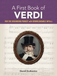 Abbildung von: A First Book of Verdi: - Dover Publications Inc.