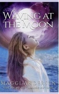 Cover: Waving at the Moon - Margaret Coleman