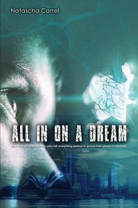 Abbildung von: All in on a Dream - Natascha Carrel