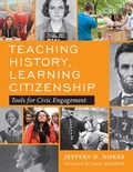 Cover: Teaching History, Learning Citizenship - Teachers' College Press