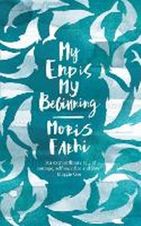 Enlarge image Cover: My End is My Beginning - Saqi Books