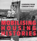 Cover: Mobilising Housing Histories - RIBA Publishing